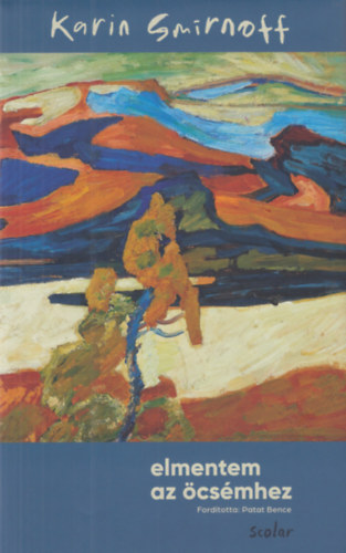 Karin Smirnoff - Elmentem az öcsémhez