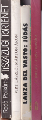 Rad Polikrp, Virt Lszl, P. Henri Boulad S. J. - 4 db vallsi knyv: A szv okossga + Jds + Mrton ron a lelkiismeret apostola + Tiszaugi trtnet