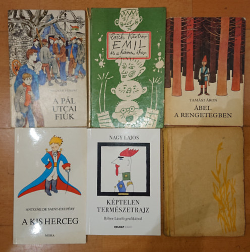 Antoine de Saint-Exup�ry, Nagy Lajos, Fekete Istv�n, Moln�r Ferenc, Erich K�stner, Tam�si �ron - 6 fontos ifj�s�gi reg�ny:A kis herceg, K�ptelen term�szetrajz, T�skev�r, A P�l utca fi�k, Emil �s a h�rom iker, �bel a rengetegben