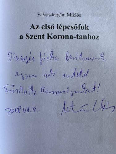 v. Vesztergm Mikls - Az els lpcsfok a Szent Korona-tanhoz