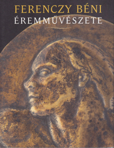 Tth Jnos - Ferenczy Bni remmvszete
