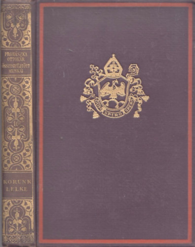 Prohászka Ottokár - Korunk lelke