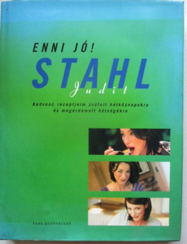 Stahl Judit - Enni j!