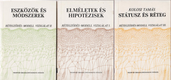 Kolosi Tams \(szerk.) - Rtegzds-modell vizsglat I-III.