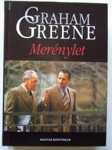 Graham Greene - Merénylet