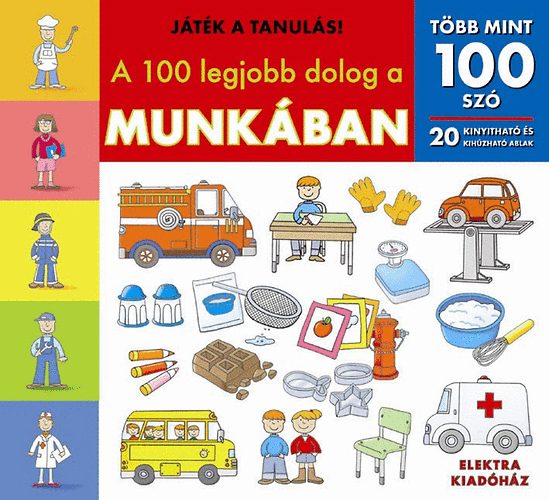 A 100 legjobb dolog a munkban