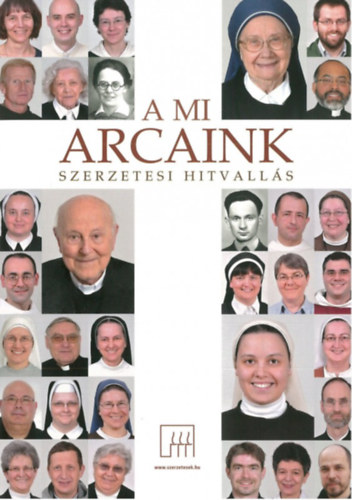 Mesk Zsolt (szerk.) - A mi arcaink - Szerzetesi hitvalls