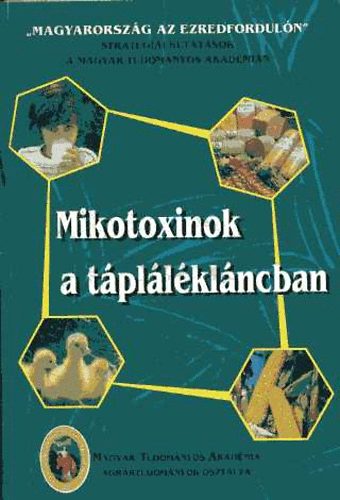 Kov�cs Ferenc (szerk.) - Mikotoxinok a t�pl�l�kl�ncban