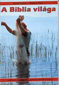 Hughes, Gerald-Travis, Stephen - A Biblia vilga