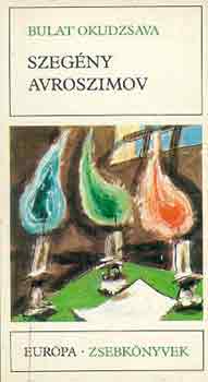 Bulat Okudzsava - Szeg�ny Avroszimov