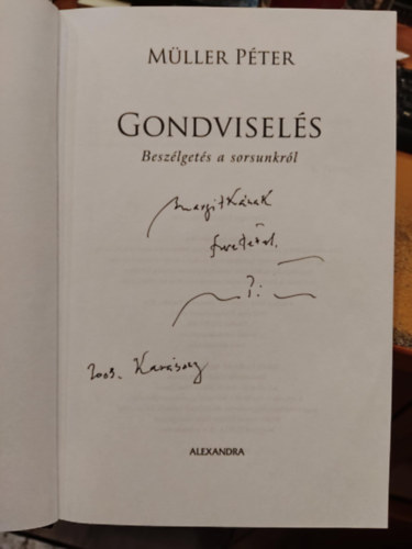 Mller Pter - Gondvisels - Beszlgets a sorsunkrl