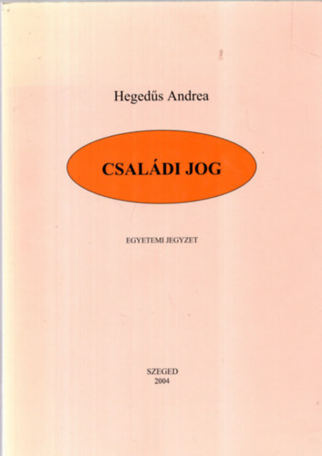 Hegeds Andrea - Csaldi jog