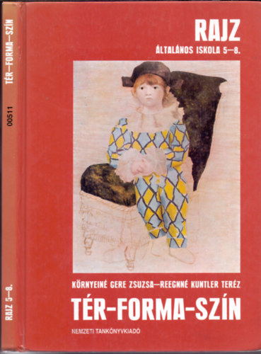 Krnyein Gere Zsuzsa, Reegnn Kuntler Terz - Tr-forma-szn. Rajz az ltalnos iskola 5-8. osztlya szmra