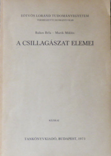 Balzs Bla; Marik Mikls - A csillagszat elemei ()