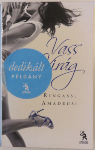 Vass Virág - Ringass, Amadeus!