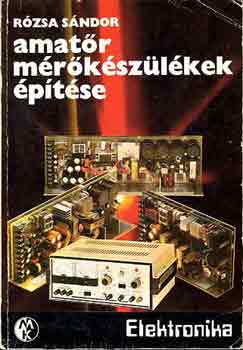 R�zsa S�ndor - Amat�r m�r�k�sz�l�kek �p�t�se