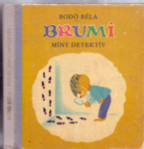 Bod Bla - Brumi, mint detektv (Msodik kiads)