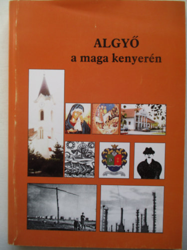 Algy� a maga kenyer�n