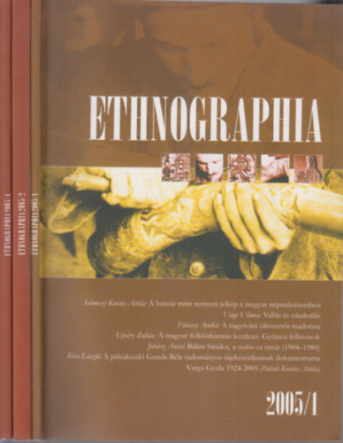 Bartha Elek (szerk.) - Ethnographia 2005/1,2,4. szmok (3 db. lapszm)