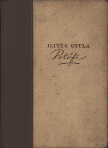 Illyés Gyula - Petőfi