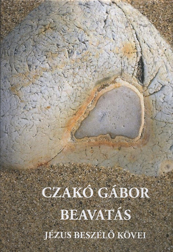 Czak Gbor - Beavats - Jzus beszl kvei