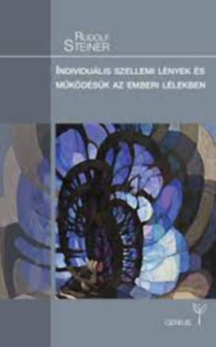 Individulis szellemi lnyek s mkdsk az emberi llekben