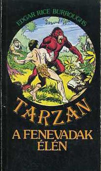 Edgar Rice Burroughs - Tarzan a fenevadak ln