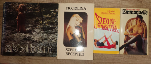 Emmanuelle Arsan, Tr�nyin� R�k�czi Zsuzsa, Cicciolina - 4 erotikus kiadv�ny: Emanuelle, Szexu�lgimnasztika, Cicciolina szerelmi receptjei, Aktalbum