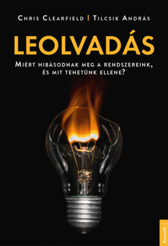 Chris Clearfield, Tilcsik Andrs - Leolvads