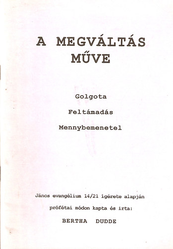 A megvlts mve