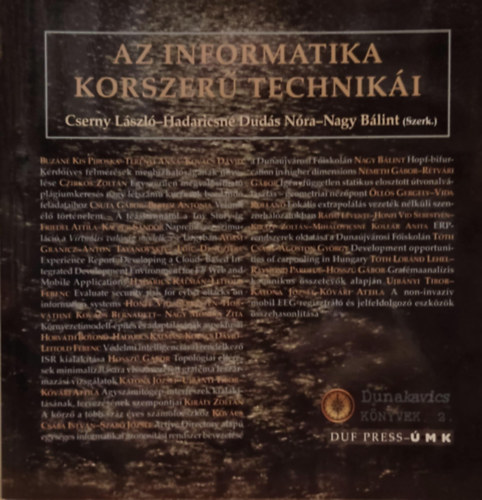 Cserny Lszl, Hadaricsn Duds Nra Erzsbet, Nagy Blint - Az informatika korszer techniki