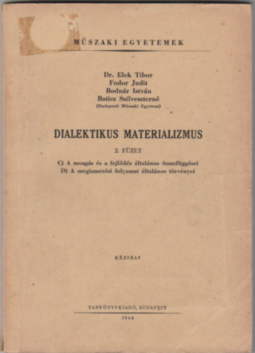 Elek Tibor, Fodor Judit - Dialektikus materializmus II.