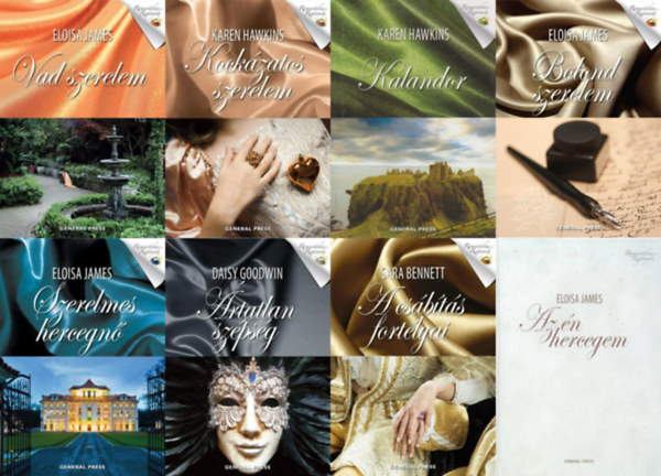 Eloisa James, Sara Bennett, Karen Hawkins, Eloisa James, Karen Hawkins, Daisy Goodwin - 8 db romantikus t�rt�nelmi  reg�ny a Romantikus reg�nyek sorozatb�l: Bolond szerelem + A cs�b�t�s fort�lyai + Kalandor + Szerelmes hercegn� + Kock�zatos szerelem + �rtatlan sz�ps�g + Vad szerelem