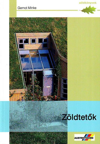 Gernot Minke - Zldtetk