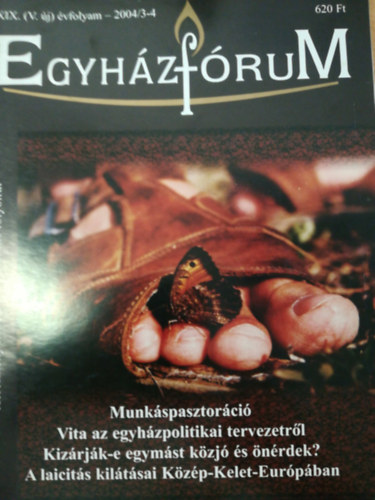 Egyházfórum XIX. (V. új) évfolyam - 2004/3-4