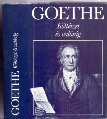 Goethe, Fordtotta: Szllsy Klra - Kltszet s valsg (letembl - Kltszet s valsg - Goethe vlogatott mvei)