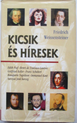 Friedrich Weissensteiner - Kicsik és híresek