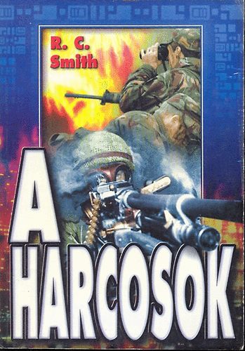 R.C.Smith - A harcosok (Smith)