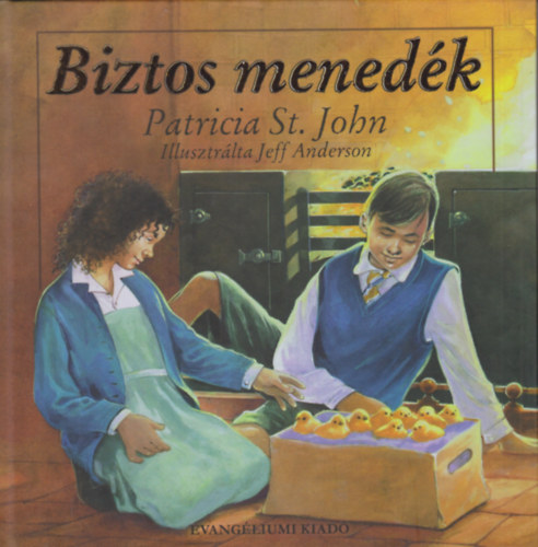 Patricia St. John - Biztos menedk