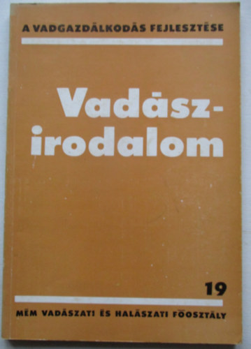 Izrael Gbor (szerk.) - Vadszirodalom (A vadgazdlkods fejlesztse 19.)