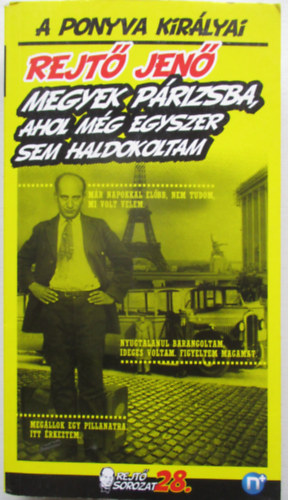 Rejt Jen - Megyek Prizsba, ahol mg egyszer sem haldokoltam