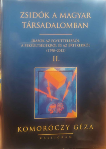 Komor�czy G�za - Zsid�k a magyar t�rsadalomban II.