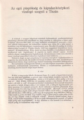 dr. Csiff�ry Gergely, Csizmadia Andor dr., Kov�cs B�la szerk. - Az egri p�sp�ks�g �s k�ptalan k�z�pkori vizafog� szegy�i a Tisz�n ( Archivum a Heves megyei Lev�lt�r K�zlem�nyei 9. sz. )
