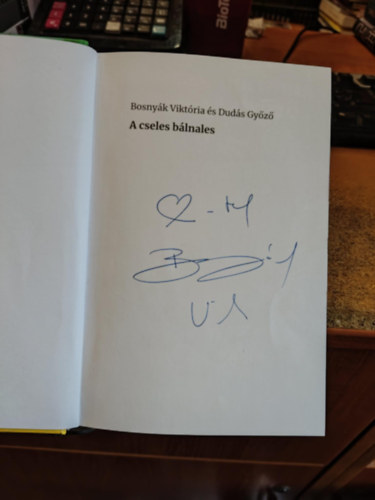 Bosnyák Viktória, Dudás Győző - A cseles bálnales