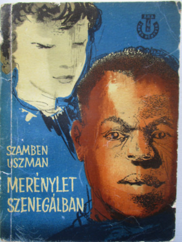 Szamben Uszman - Merénylet Szenegálban