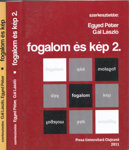 Egyed Péter, Gál László - Fogalom és kép I.-II.