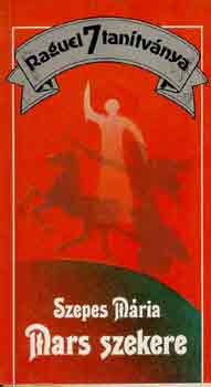 Szepes Mria - Mars szekere