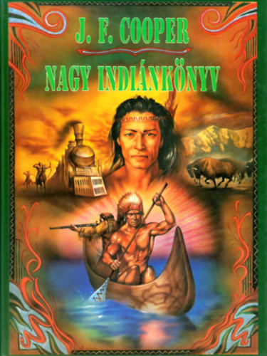 James F. Cooper - Nagy indinknyv