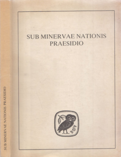 Sub minervae nations praesidio (Tanulmányok a nemzeti kultúra kérdésköréből Németh Lajos 60. születésnapjára))