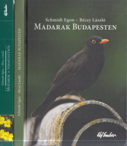 Schmidt Egon-B�csy L�szl� - 2 db. madaras k�nyv: Madarak Budapesten + Mozaikok a term�szetb�l